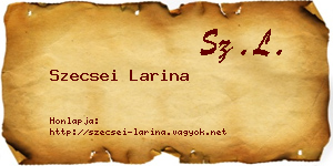 Szecsei Larina névjegykártya
